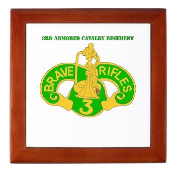 3ACR - M01 - 03 - DUI - 3rd Armored Cavalry Regiment with Text - Keepsake Box