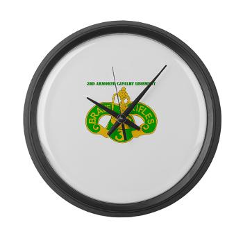 3ACR - M01 - 03 - DUI - 3rd Armored Cavalry Regiment with Text - Large Wall Clock