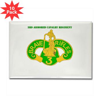 3ACR - M01 - 01 - DUI - 3rd Armored Cavalry Regiment with Text - Rectangle Magnet (10 pack)