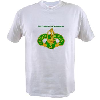 3ACR - A01 - 04 - DUI - 3rd Armored Cavalry Regiment with Text - Value T-Shirt - Click Image to Close