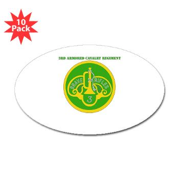 3ACR - M01 - 01 - SSI - 3rd Armored Cavalry Regiment with Text - Sticker (Oval 10 pk) - Click Image to Close
