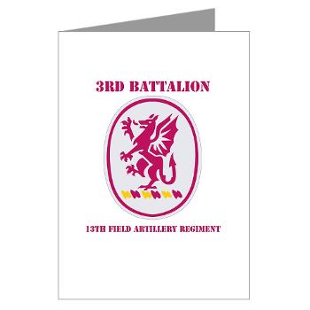 3B13FAR - M01 - 02 - DUI - 3rd Bn - 13th FA Regt with Text - Greeting Cards (Pk of 10)