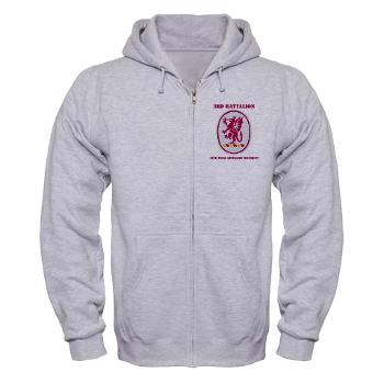 3B13FAR - A01 - 03 - DUI - 3rd Bn - 13th FA Regt with Text - Zip Hoodie - Click Image to Close