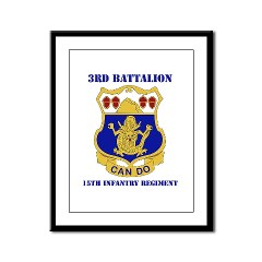 3B15IR - M01 - 02 - DUI - 3rd Bn - 15th Infantry Regiment with Text - Framed Panel Print