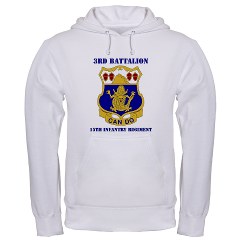 3B15IR - A01 - 03 - DUI - 3rd Bn - 15th Infantry Regiment with Text - Hooded Sweatshirt