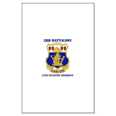 3B15IR - M01 - 02 - DUI - 3rd Bn - 15th Infantry Regiment with Text - Large Poster