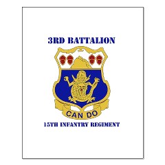 3B15IR - M01 - 02 - DUI - 3rd Bn - 15th Infantry Regiment with Text - Small Poster