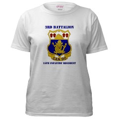 3B15IR - A01 - 04 - DUI - 3rd Bn - 15th Infantry Regiment with Text - Women's T-Shirt
