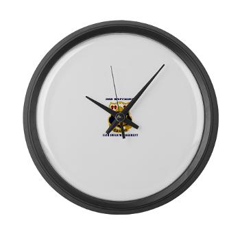 3B15IR - M01 - 03 - DUI - 3rd Battalion 15th Infantry Regiment with Text - Large Wall Clock