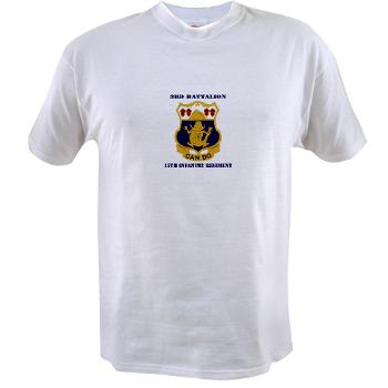 3B15IR - A01 - 04 - DUI - 3rd Battalion 15th Infantry Regiment with Text - Value T-shirt