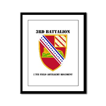 3B17FAR - M01 - 02 - DUI - 3rd Bn - 17th FA Regt with Text - Framed Panel Print - Click Image to Close