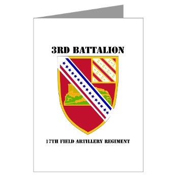 3B17FAR - M01 - 02 - DUI - 3rd Bn - 17th FA Regt with Text - Greeting Cards (Pk of 20)