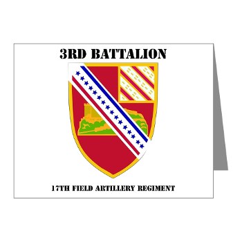 3B17FAR - M01 - 02 - DUI - 3rd Bn - 17th FA Regt with Text - Note Cards (Pk of 20) - Click Image to Close