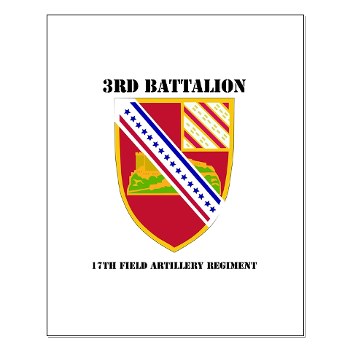 3B17FAR - M01 - 02 - DUI - 3rd Bn - 17th FA Regt with Text - Small Poster