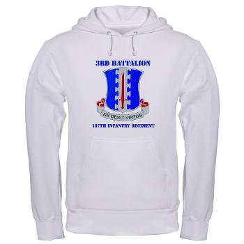 3B187IR - A01 - 03 - DUI - 3rd Bn - 187th Infantry Regiment with Text Hooded Sweatshirt