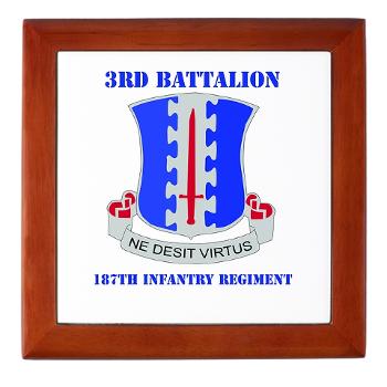 3B187IR - M01 - 03 - DUI - 3rd Bn - 187th Infantry Regiment with Text Keepsake Box