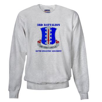 3B187IR - A01 - 03 - DUI - 3rd Bn - 187th Infantry Regiment with Text Sweatshirt