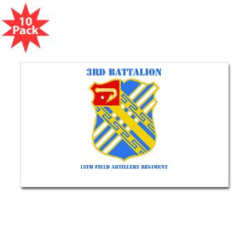 3B18FAR - M01 - 01 - DUI - 3rd Bn - 18th FA Regt with Text - Sticker (Rectangle 10 pk)