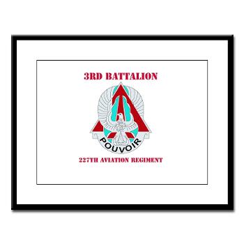 3B227AR - M01 - 02 - DUI - 3nd Bn - 227th Aviation Regt with Text - Large Framed Print