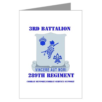 3B289RCSCSS - M01 - 02 - DUI - 3rd Battalion - 289th Regiment (CS/CSS) with Text Greeting Cards (Pk of 10) - Click Image to Close