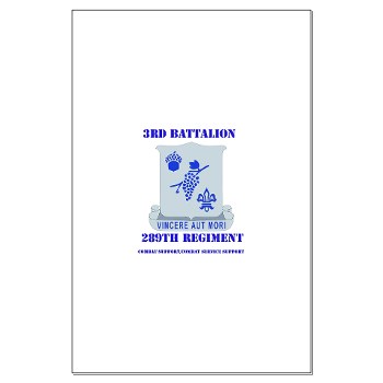 3B289RCSCSS - M01 - 02 - DUI - 3rd Battalion - 289th Regiment (CS/CSS) with Text Large Poster