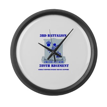 3B289RCSCSS - M01 - 03 - DUI - 3rd Battalion - 289th Regiment (CS/CSS) with Text Large Wall Clock