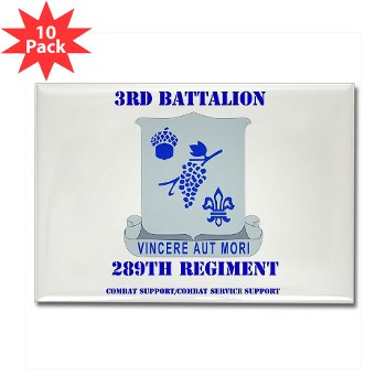 3B289RCSCSS - M01 - 01 - DUI - 3rd Battalion - 289th Regiment (CS/CSS) with Text Rectangle Magnet (10 pack) - Click Image to Close