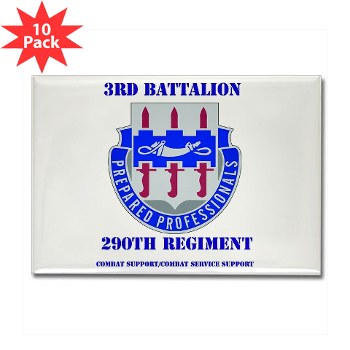 3B290RCSCSS - M01 - 01 - DUI - DUI - 3rd Bn - 290th Regiment (CS/CSS) with text - Rectangle Magnet (10 pack) - Click Image to Close