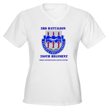 3B290RCSCSS - A01 - 04 - DUI - DUI - 3rd Bn - 290th Regiment (CS/CSS) with text - Women's V-Neck T-Shirt