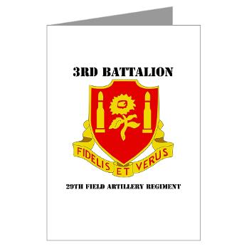 3B29FAR - M01 - 02 - DUI - 3rd Battalion - 29th Field Artillery Regiment with text - Greeting Cards (Pk of 10) - Click Image to Close