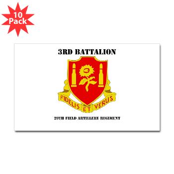 3B29FAR - M01 - 01 - DUI - 3rd Battalion - 29th Field Artillery Regiment with text - Sticker (Rectangle 10 pk)