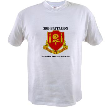 3B29FAR - A01 - 04 - DUI - 3rd Battalion - 29th Field Artillery Regiment with text - Value T-Shirt - Click Image to Close