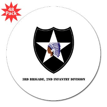 3B2ID - M01 - 01 - 3rd Brigade, 2nd Infantry Division with Text - 3" Lapel Sticker (48 pk)