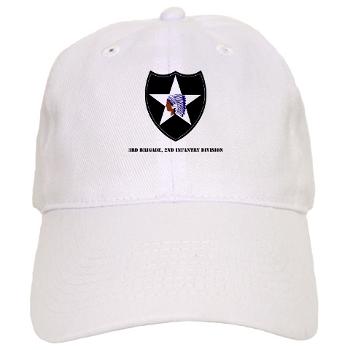 3B2ID - A01 - 01 - 3rd Brigade, 2nd Infantry Division with Text - Cap