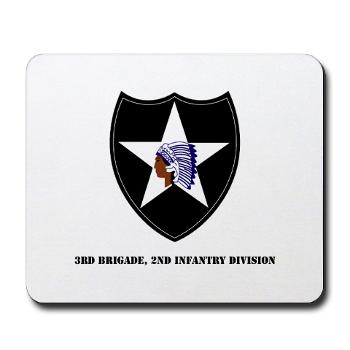 3B2ID - M01 - 03 - 3rd Brigade, 2nd Infantry Division with Text - Mousepad