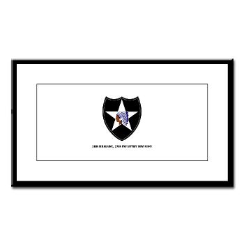 3B2ID - M01 - 02 - 3rd Brigade, 2nd Infantry Division with Text - Small Framed Print
