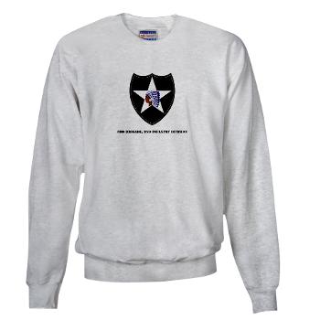 3B2ID - A01 - 03 - 3rd Brigade, 2nd Infantry Division with Text - Sweatshirt