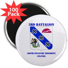 3B309IR - M01 - 01 - DUI - 3rd Battalion - 309th Infantry Regiment (CS/CSS) with Text 2.25" Magnet (100 pack)