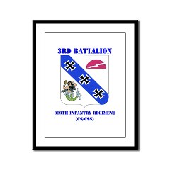 3B309IR - M01 - 02 - DUI - 3rd Battalion - 309th Infantry Regiment (CS/CSS) with Text Framed Panel Print