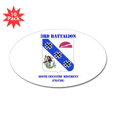 3B309IR - M01 - 01 - DUI - 3rd Battalion - 309th Infantry Regiment (CS/CSS) with Text Sticker (Oval 10 pk)