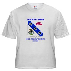 3B309IR - A01 - 04 - DUI - 3rd Battalion - 309th Infantry Regiment (CS/CSS) with Text White T-Shirt