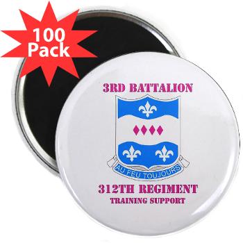 3B312RTS - M01 - 01 - DUI - 3rd Bn - 312th Regt (TS) with Text 2.25" Magnet (100 pack) - Click Image to Close