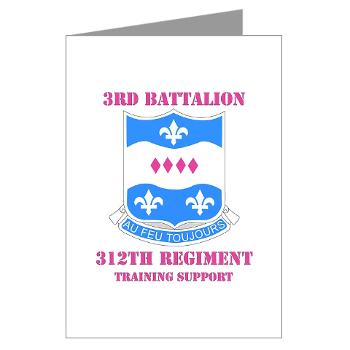 3B312RTS - M01 - 02 - DUI - 3rd Bn - 312th Regt (TS) with Text Greeting Cards (Pk of 10)