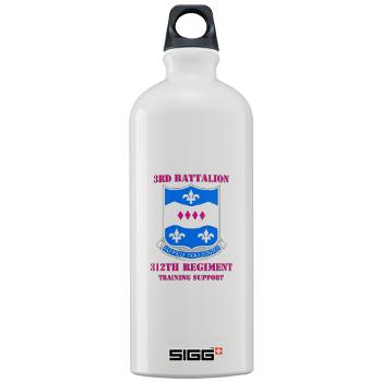 3B312RTS - M01 - 03 - DUI - 3rd Bn - 312th Regt (TS) with Text Sigg Water Bottle 1.0L