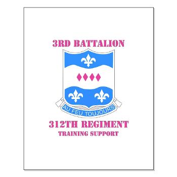 3B312RTS - M01 - 02 - DUI - 3rd Bn - 312th Regt (TS) with Text Small Poster