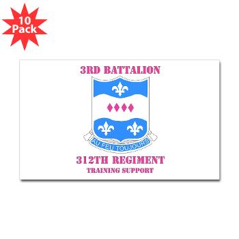 3B312RTS - M01 - 01 - DUI - 3rd Bn - 312th Regt (TS) with Text Sticker (Rectangle 10 pk) - Click Image to Close