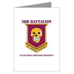 3B314FA - M01 - 02 - DUI - 3rd Battalion - 314th Field Artillery with Text Greeting Cards (Pk of 10)