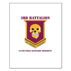 3B314FA - M01 - 02 - DUI - 3rd Battalion - 314th Field Artillery with Text Small Poster