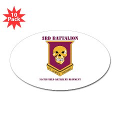 3B314FA - M01 - 01 - DUI - 3rd Battalion - 314th Field Artillery with Text Sticker (Oval 10 pk)
