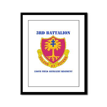 3B320FAR - M01 - 02 - DUI - 3rd Bn - 320th Field Artillery Regiment with Text - Framed Panel Print - Click Image to Close